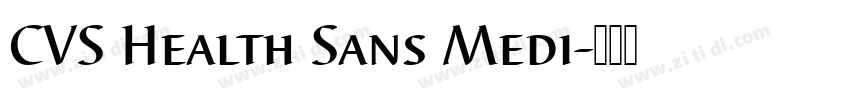 CVS Health Sans Medi字体转换